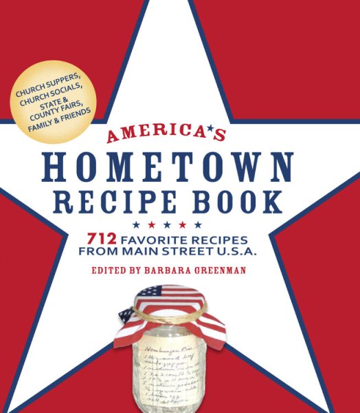 America's Hometown Recipe Book: 712 Favorite Recipes from Main Street U.S.A. cover