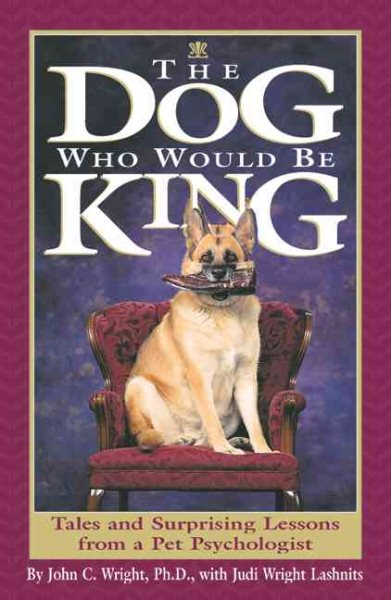 The Dog Who Would Be King cover