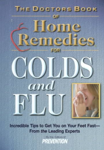 The Doctors Book of Home Remedies for Colds and Flu cover