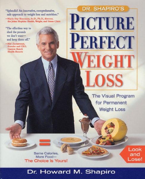 Picture Perfect Weight Loss: The Visual Program for Permanent Weight Loss