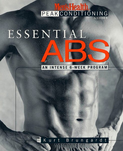 Essential Abs: An Intense 6-Week Program (The Men's Health Peak Conditioning Guides) cover