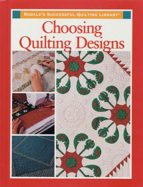 Choosing Quilting Designs (Rodale's Successful Quilting Library) cover