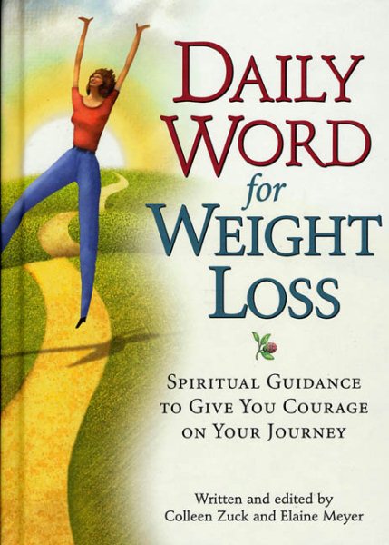 Daily Word for Weight Loss: Spiritual Guidance to Give You Courage on Your Journey cover
