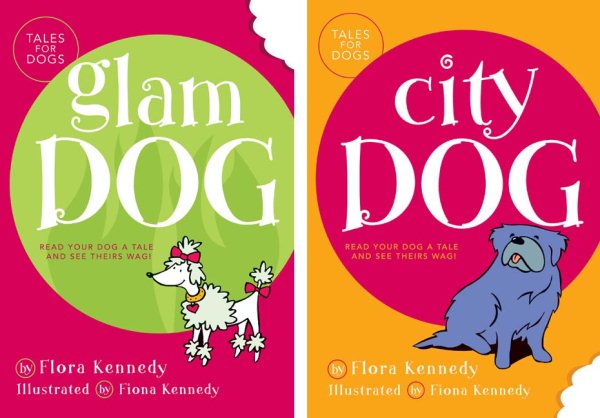 Glam Dog/City Dog (Tales for Dogs)