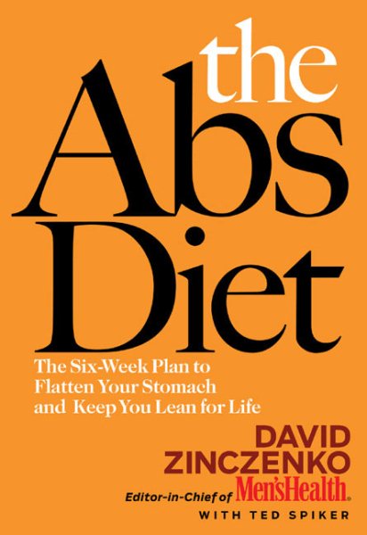 The Abs Diet: The Six-Week Plan to Flatten Your Stomach and Keep You Lean for Life cover