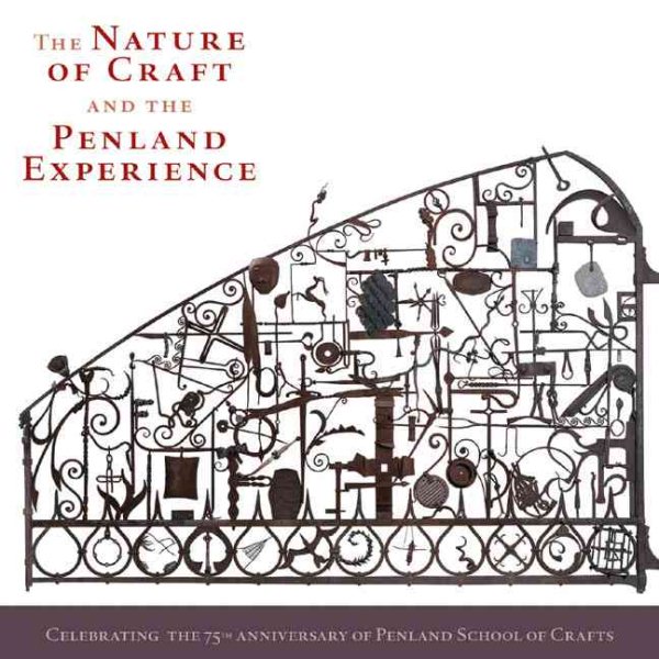 The Nature of Craft and the Penland Experience cover