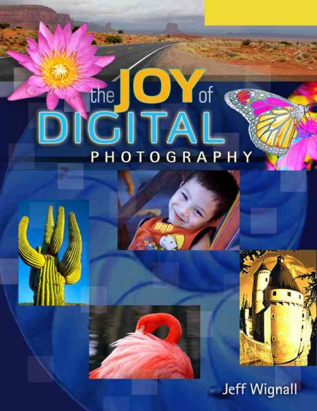 The Joy of Digital Photography cover