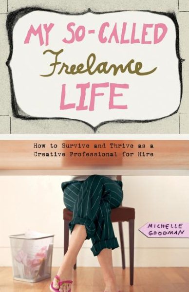 My So-Called Freelance Life cover