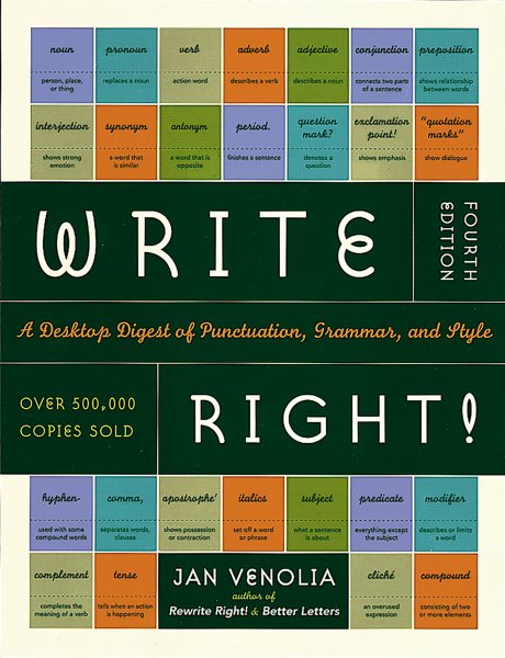 Write Right!: A Desktop Digest of Punctuation, Grammar, and Style cover