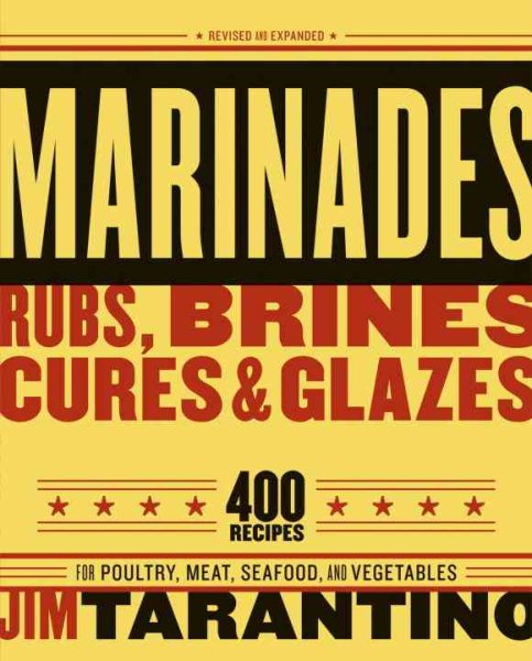 Marinades, Rubs, Brines, Cures and Glazes cover