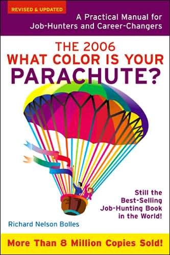 What Color Is Your Parachute? 2006: A Practical Manual for Job-Hunters and Career-Changers cover