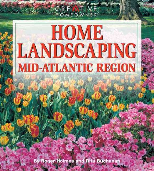 Home Landscaping: Mid-Atlantic Region cover