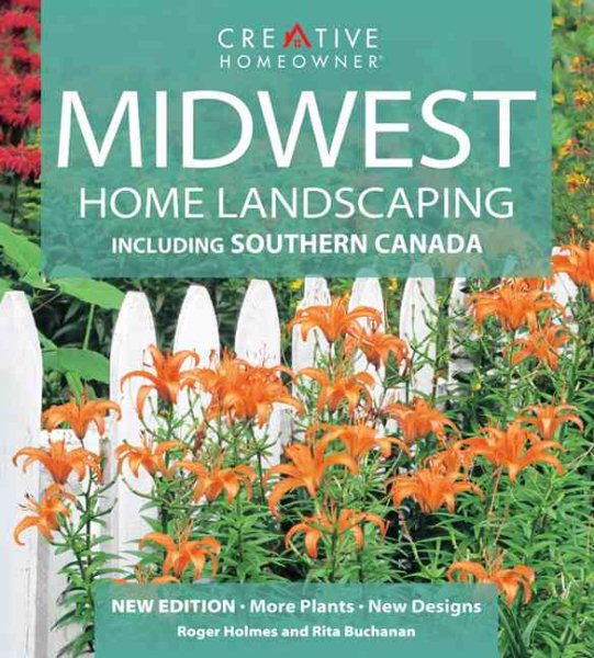 Midwest Home Landscaping: Including Southern Canada cover