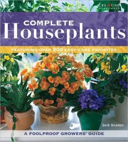 Complete Houseplants: Featuring over 200 Easy-Care Favorites cover