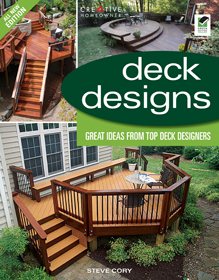 Deck Designs, 3rd Edition: Great Design Ideas from Top Deck Designers (Creative Homeowner) (Home Improvement) cover
