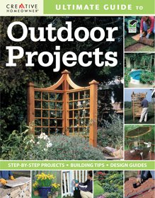 Ultimate Guide to Outdoor Projects: Plan, Design, Build (Home Improvement) cover