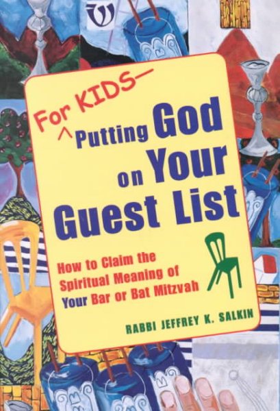 For Kids―Putting God on Your Guest List: How to Claim the Spiritual Meaning of Your Bar or Bat Mitzvah cover