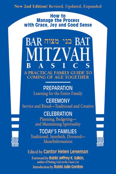 Bar/Bat Mitzvah Basics : A Practical Family Guide to Coming of Age Together