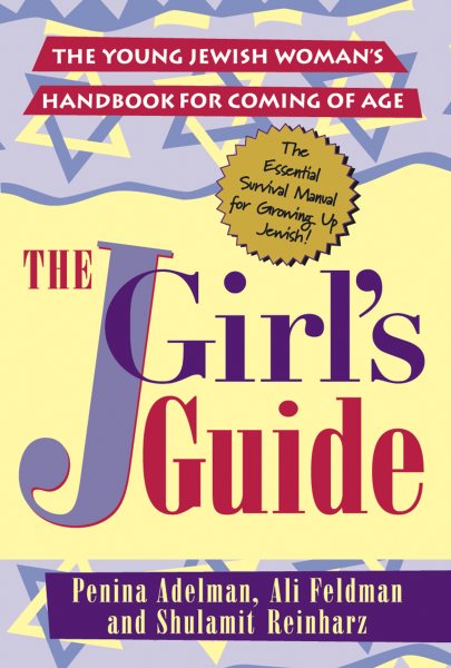 The JGirls Guide: The Young Jewish Woman's Handbook for Coming of Age cover