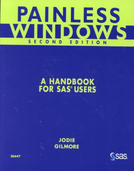 Painless Windows : A Handbook for SAS Users, Second Edition cover