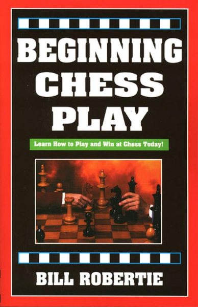 Beginning Chess Play, 2nd Edition cover