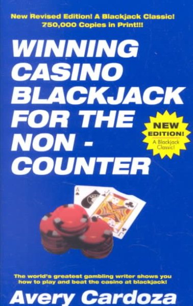 Winning Casino Blackjack For The Non-Counter, 3rd Edition cover