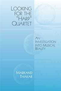 Looking for the 'Harp' Quartet: An Investigation into Musical Beauty (Eastman Studies in Music) cover