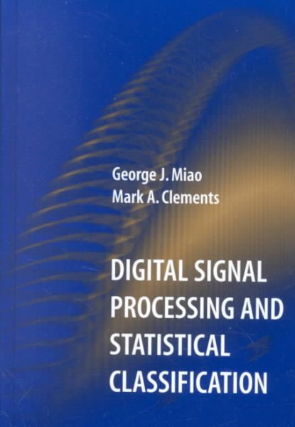 Digital Signal Processing and Statistical Classification cover