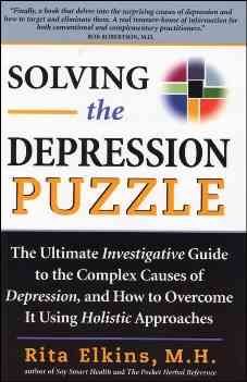 Solving the Depression Puzzle: The Ultimate Investigative Guide to Uncovering the Complex Causes of Depression and How to Overcome It Using Holistic cover