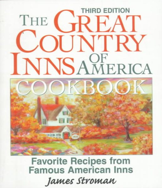 Great Country Inns Of America Cookbook (3rd) cover