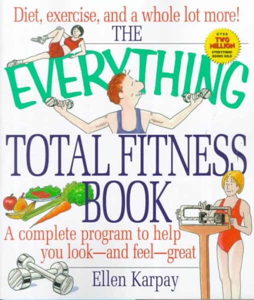 The Everything Total Fitness Book (Everything)