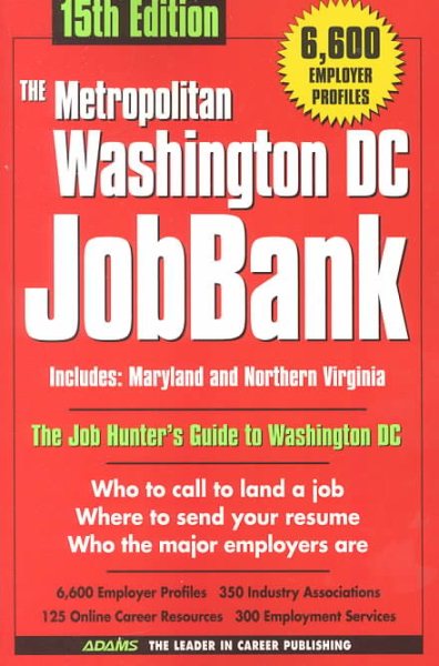 Washington Dc Jobbank (15th Ed (Metropolitan Washington, D.C. JobBank)