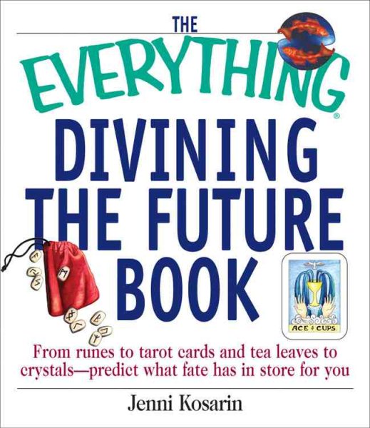 Everything Divining the Future Book (Everything Series)