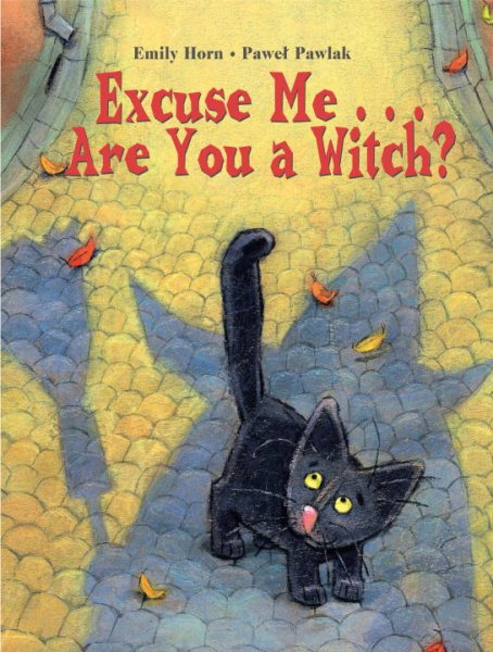 Excuse Me Are You a Witch? cover