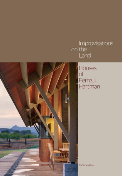 Improvisations on the Land: Houses of Fernau + Hartman cover