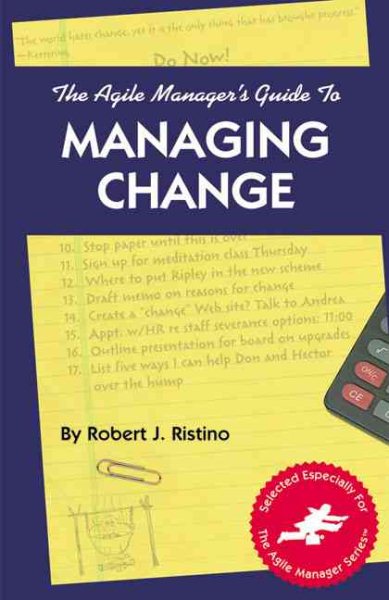 The Agile Manager's Guide to Managing Change (The Agile Manager Series) cover