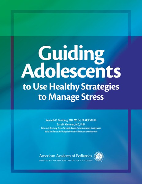 Guiding Adolescents to Use Healthy Strategies to Manage Stress cover
