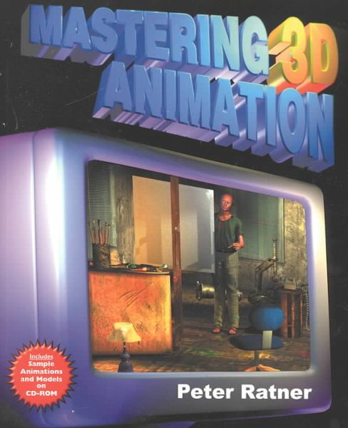 Mastering 3D Animation cover