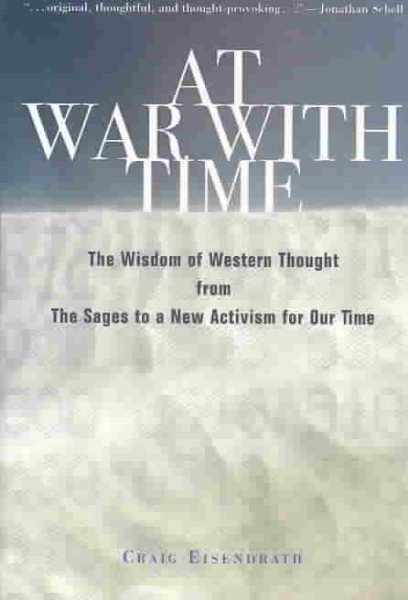 At War With Time: Western Thought from The Sages to the 21st Century cover