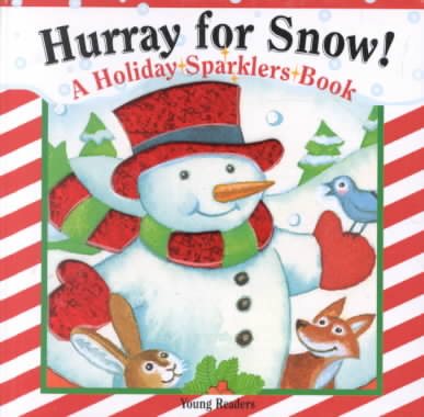 Hurray for Snow! (A Holiday Sparklers Book) cover