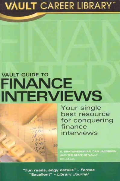 Vault Guide to Finance Interviews (Vault Career Library) cover