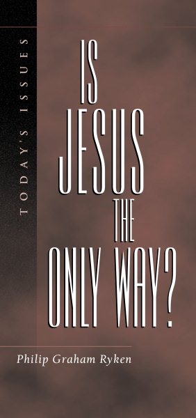 Is Jesus the Only Way? (Today's Issues) cover