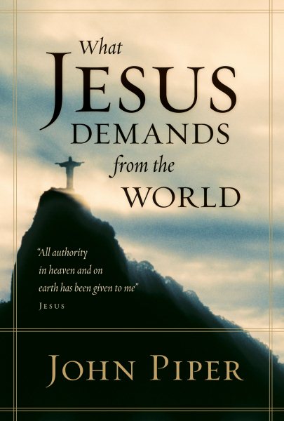 What Jesus Demands from the World cover