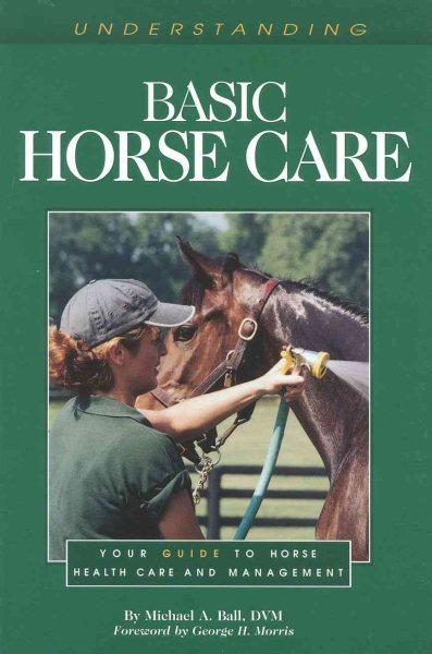 Understanding Basic Horse Care: Your Guide To Horse Health Care And Management (ILLUSTRATED) cover