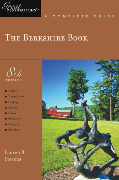 Explorer's Guide Berkshire: A Great Destination (Eighth Edition)  (Explorer's Great Destinations)