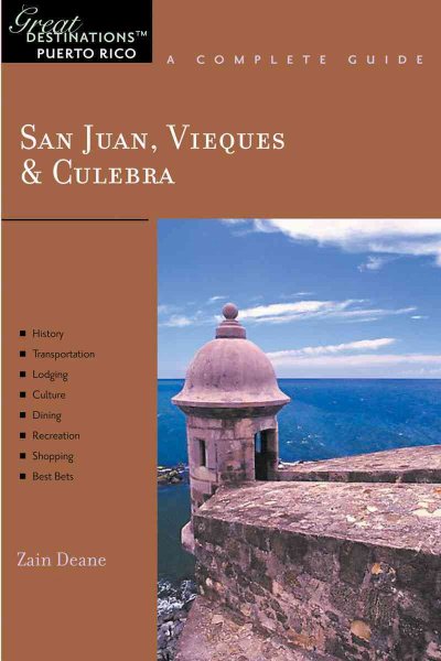 Explorer's Guide San Juan, Vieques & Culebra: A Great Destination (Explorer's Great Destinations)