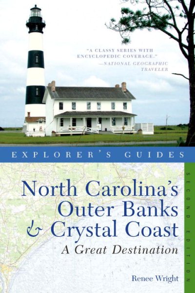 Explorer's Guide North Carolina's Outer Banks & Crystal Coast: A Great Destination (Second Edition)  (Explorer's Great Destinations) cover