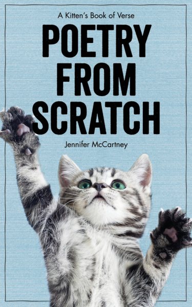 Poetry from Scratch: A Kitten's Book of Verse cover