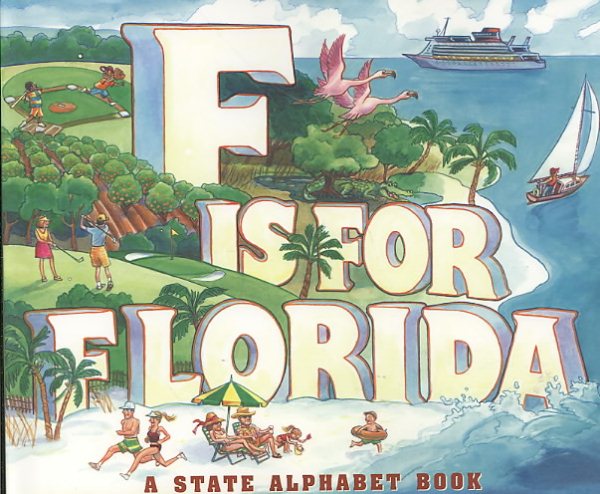 F Is for Florida (A State Alphabet Book)