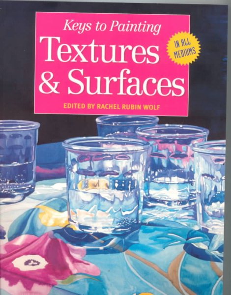 Keys to Painting Textures & Surfaces cover